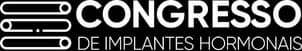 Congresso de Implantes Hormonais